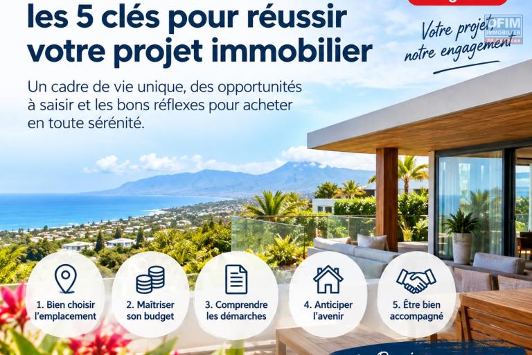 Acheter un bien immobilier à La Réunion : les 5 clés pour réussir son projet